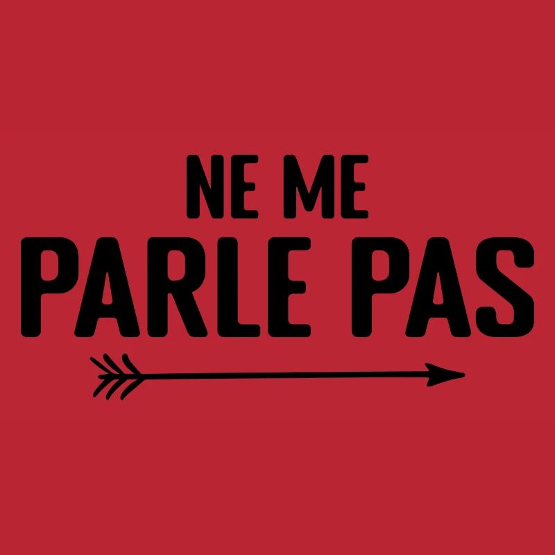 Ne Me Parle Pas - Humour