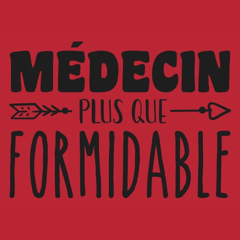 Médecin plus que formidable