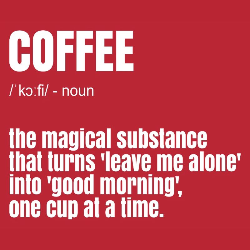 Lustiger Kaffee Spruch