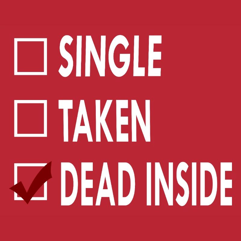 SINGLE DEAD INSIDE