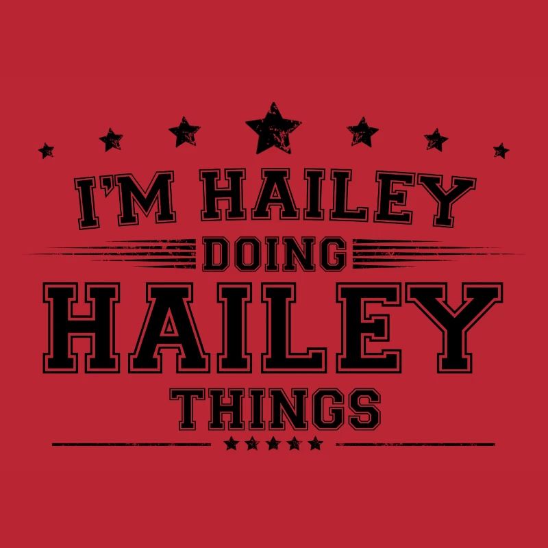 i’m Hailey doing Hailey things
