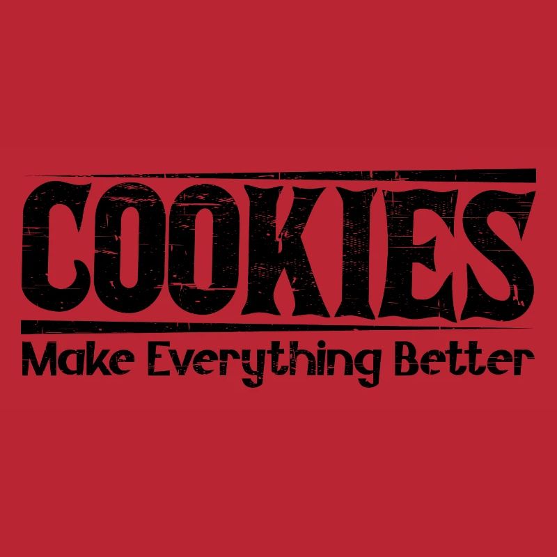 Cookies Make Everything Better 7