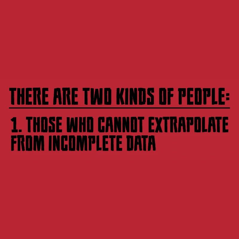 Those Who Cannot Extrapolate From Incomplete Data2