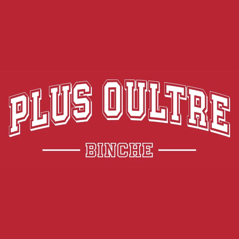 PLUS OULTRE - BINCHE