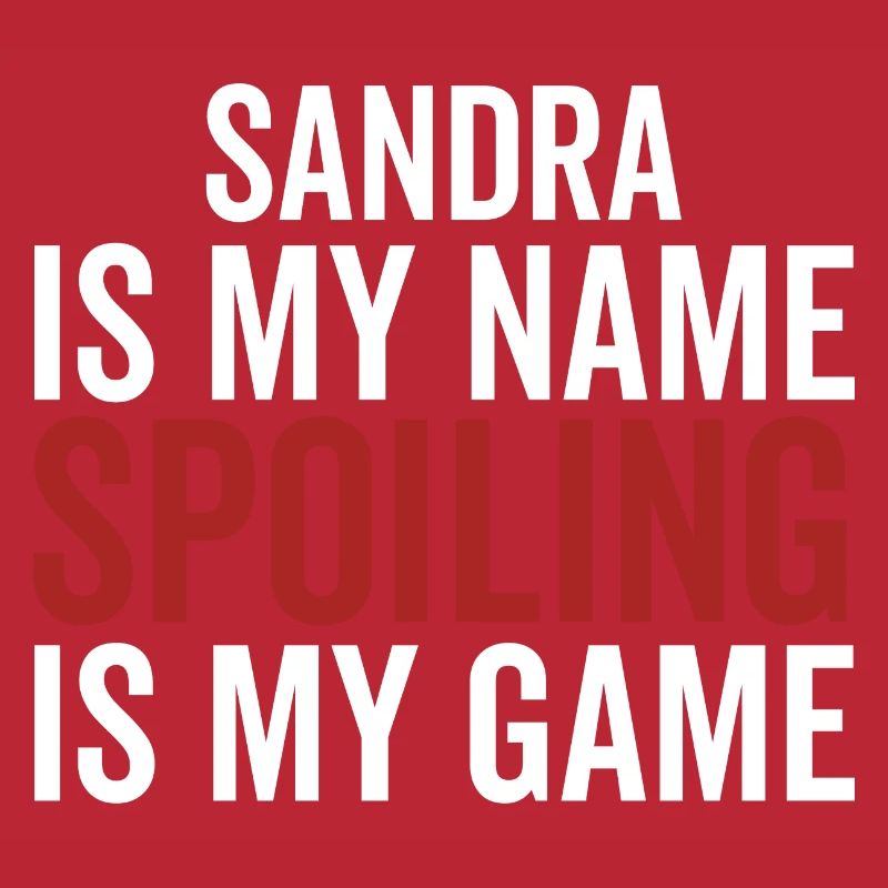 Sandra est mon nom Spoiling est mon jeu