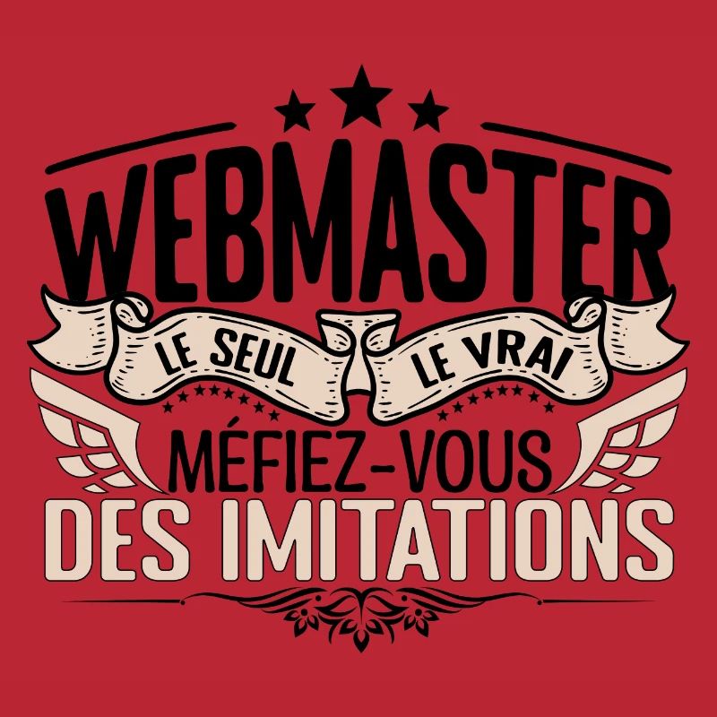Webmaster cadeau Webmaster le vrai Webmaster