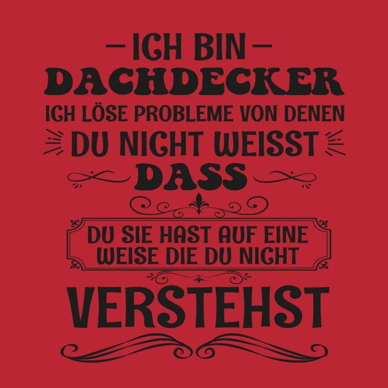 Lustig Dachdecker Spruch Handwerker Beruf Geschenk