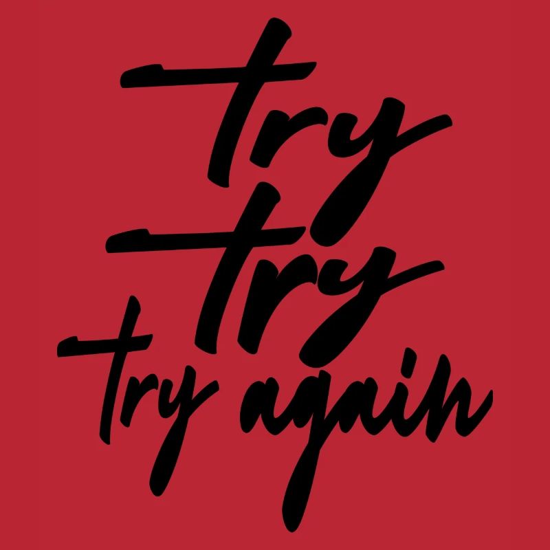 try try try again