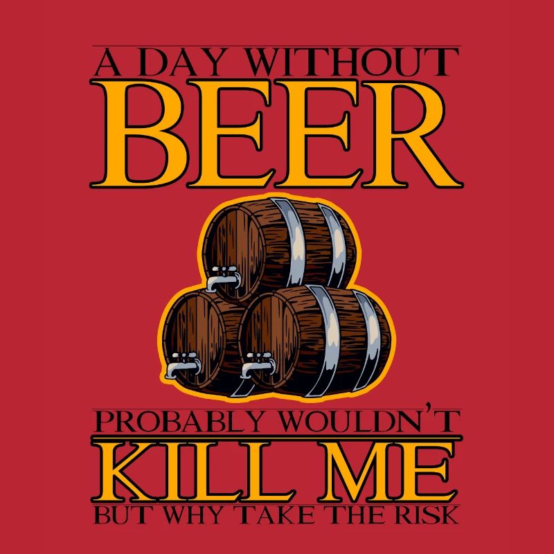 A Day Without Beer Probably Wouldn't Kill Me