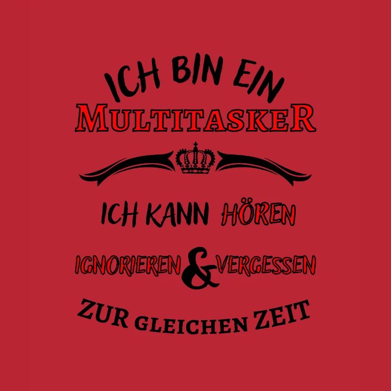 Ich bin ein Multitasker ... cooler Fun Spruch