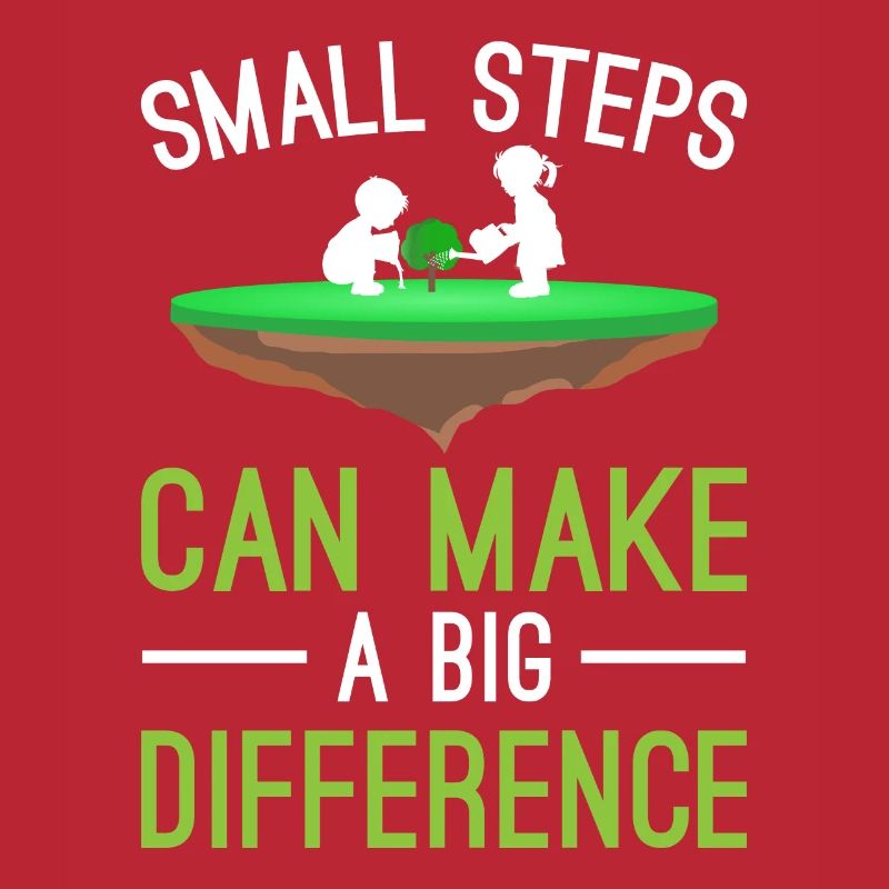 Small Steps Can Make a Big Difference