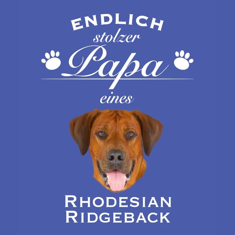 Endlich stolzer Papa - Rhodesian Ridgeback