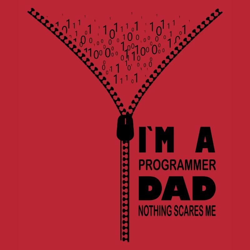 Ich bin ein Programmierer, Vater, nichts macht mir Angst