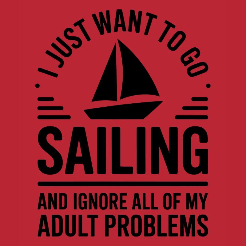 Sailing Saying Sailor Sailing Gift