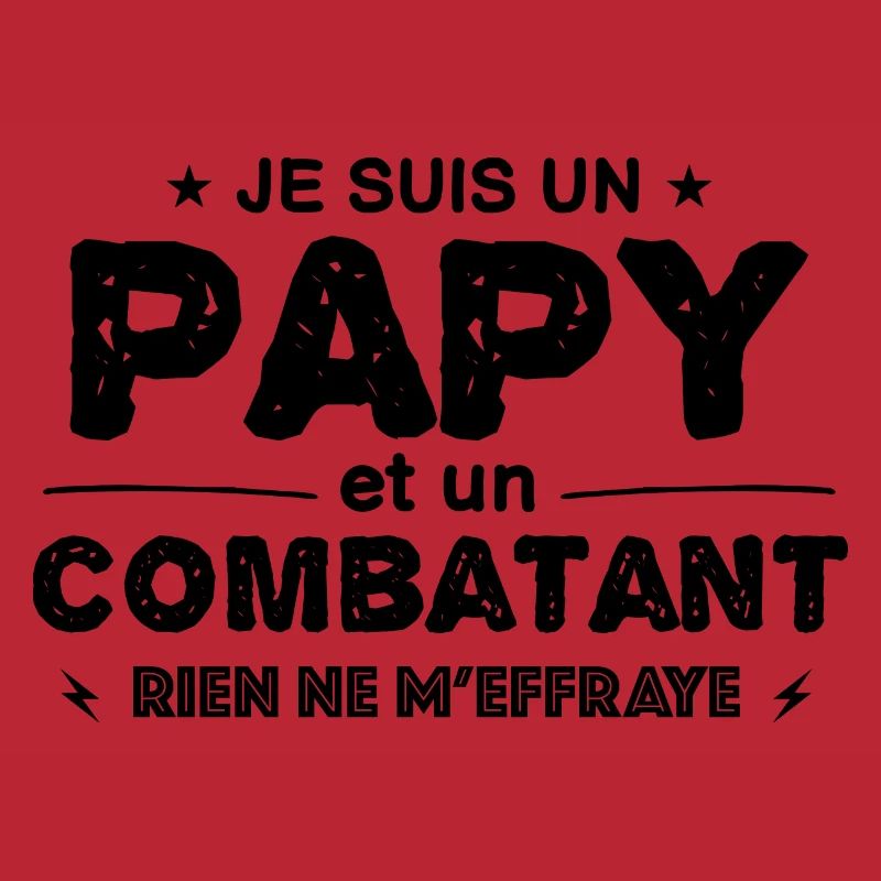 papy et un combatant rien ne m'effraye
