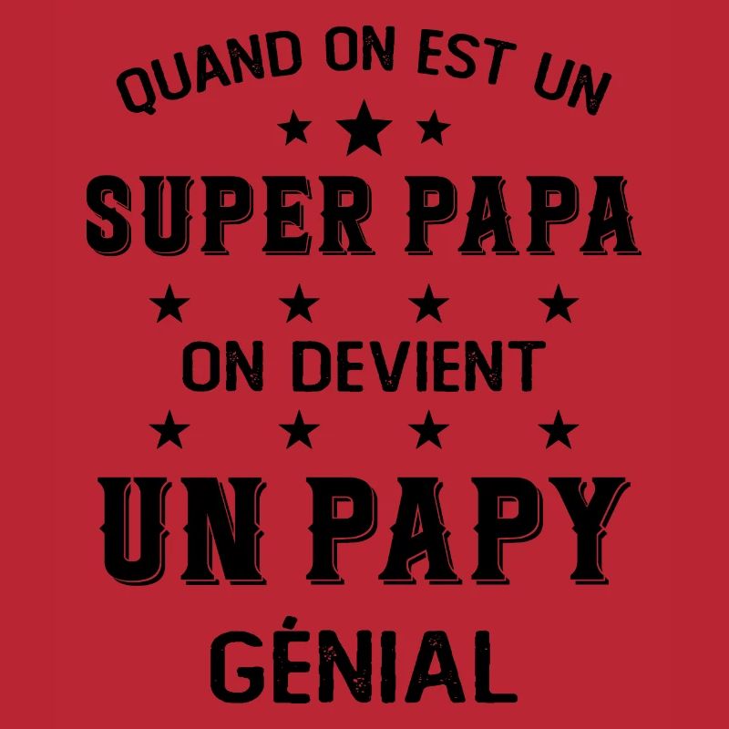 Un Super Papa On Devient Un Papy Génial