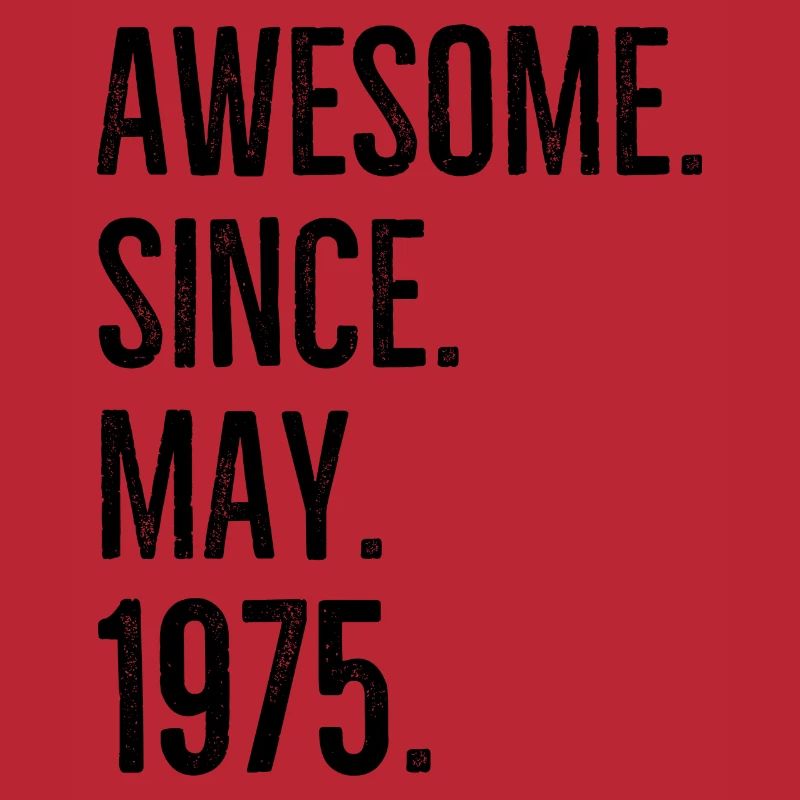 Awesome Since May 1975