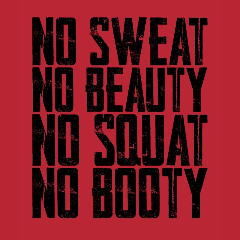 Pas de sueur Pas de beauté Pas de squat Pas de butin 5