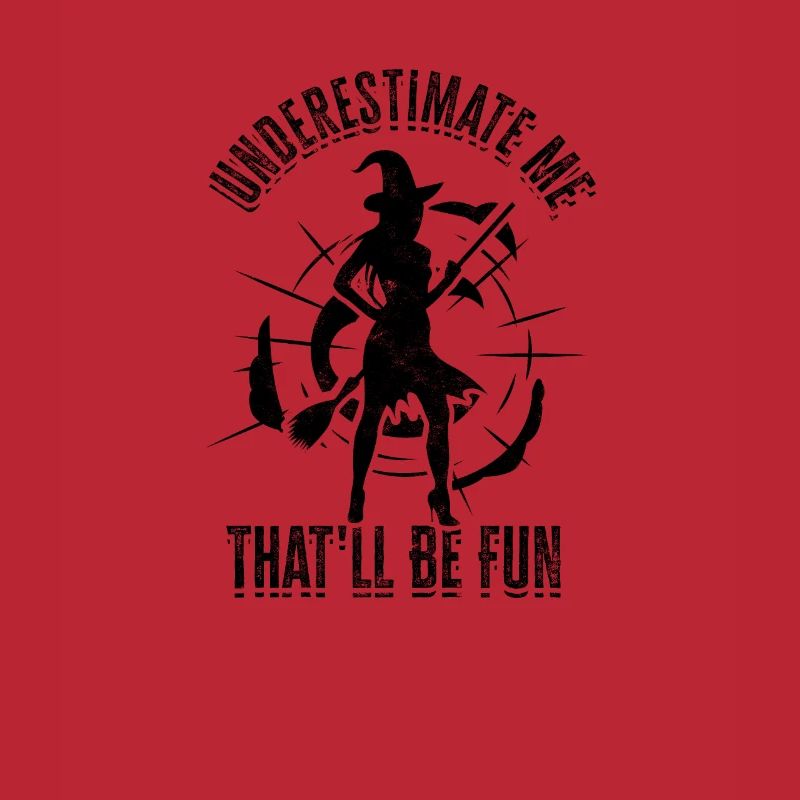 Underestimate Me That'll Be Fun - inspiration