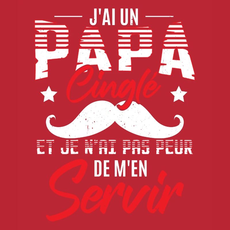 J'ai Un Papa Cinglé