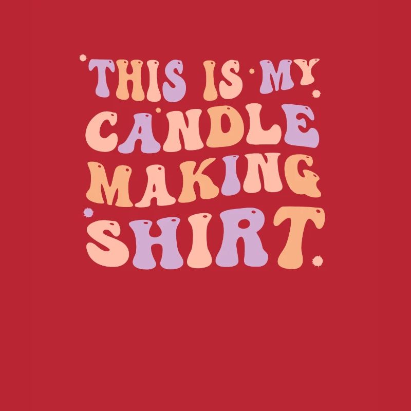 Fun Candle Making This is my Candle Making