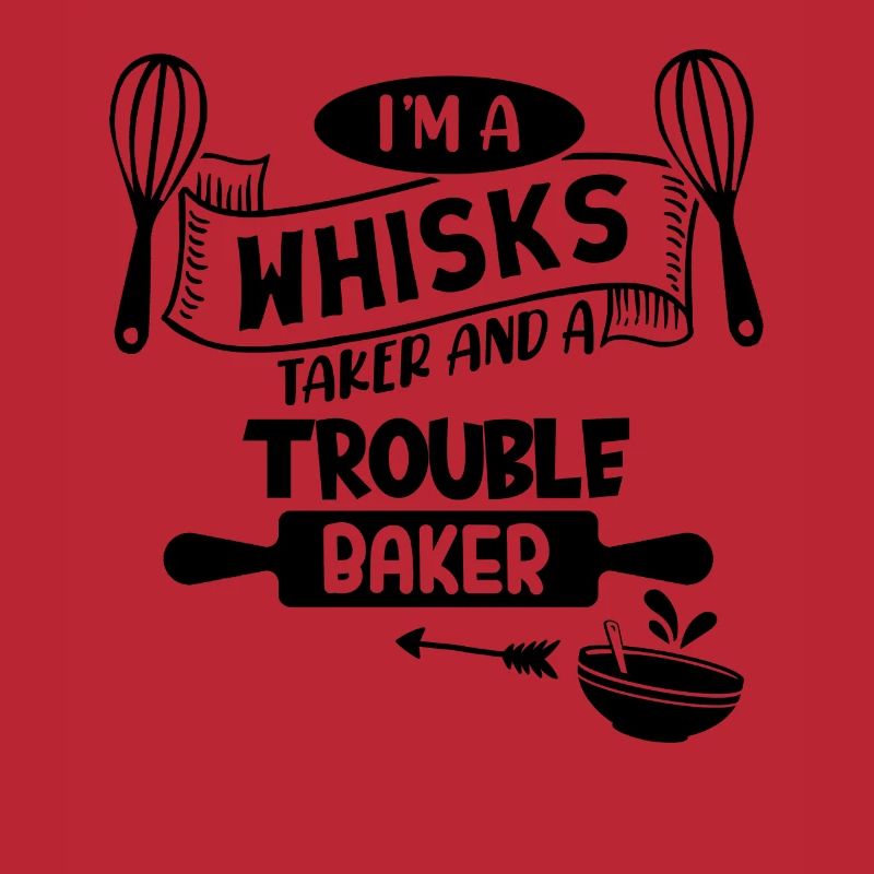 I'm a whisk wielder and a