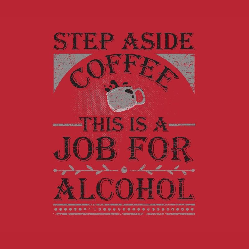 Pas de côté Café C’est un travail pour l’alcool drôle