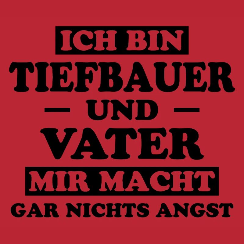 Tiefbauer Beruf Lustiger Spruch Tiefbauer Geschenk