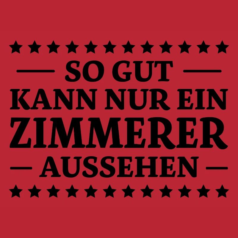 Zimmerer Spruch Zimmermann Witz Zimmerer Geschenk