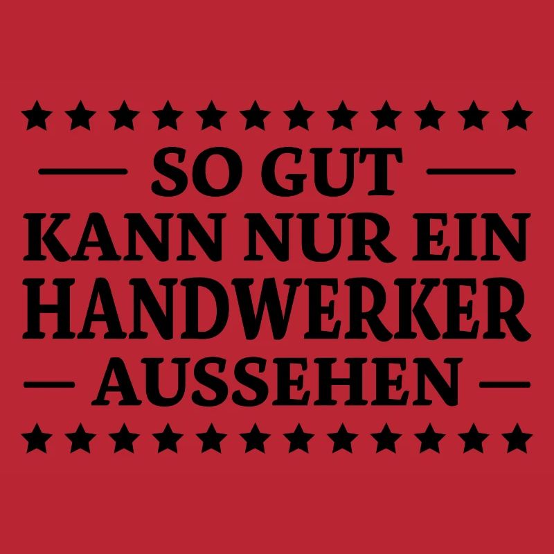 Handwerker Spruch Heimwerker Handwerker Geschenk