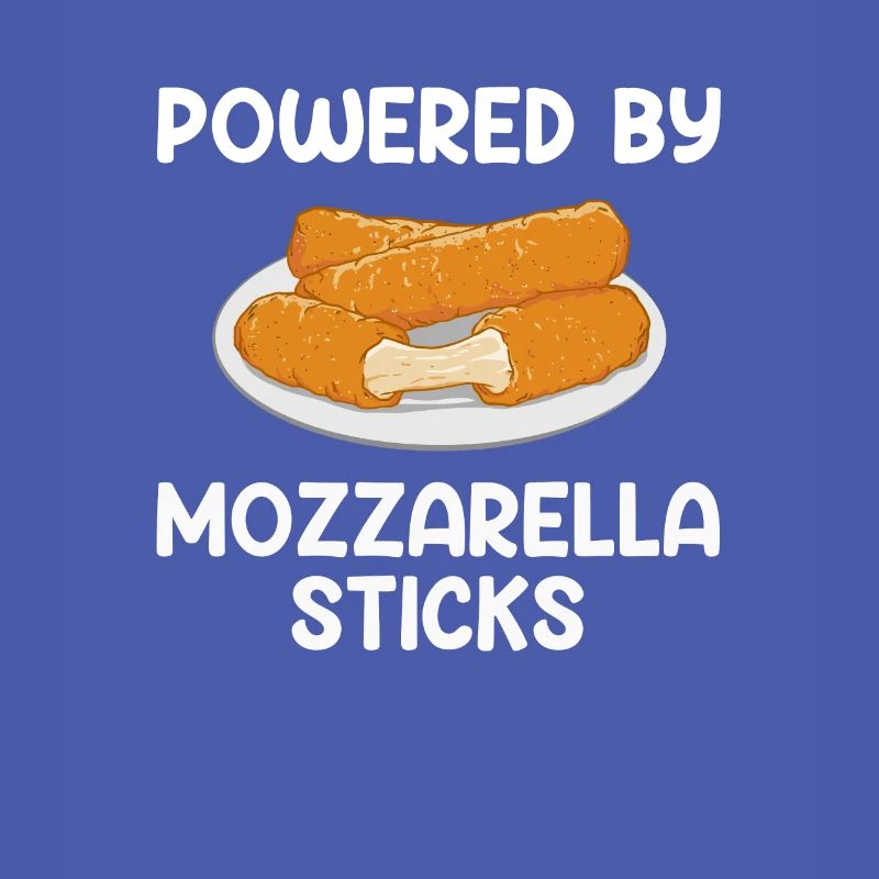 Powered by Mozzarella Sticks, Mozzarella Sticks