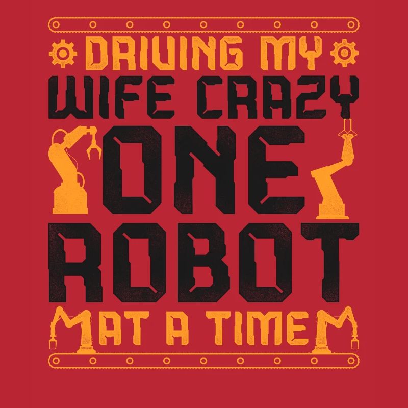 Robot Robotics Engineer Wife