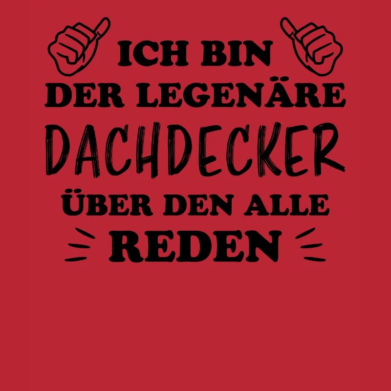 Dachdecker Handwerker Spruch Dachdecker Geschenk