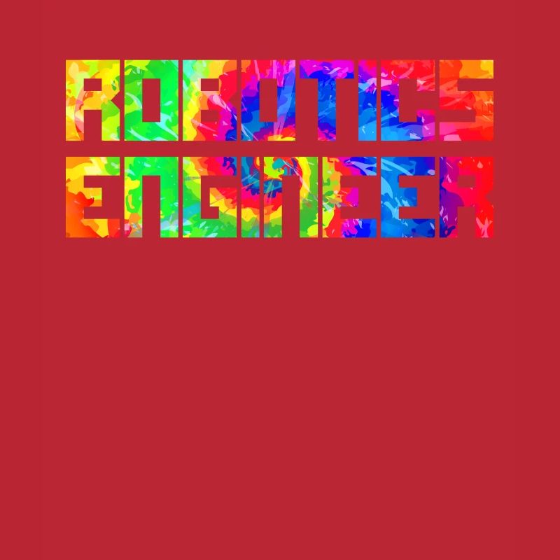 Robot Robotics Engineer Tie Dye