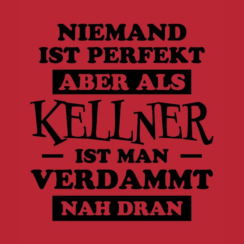 Kellner Lustige Spruch Service Restaurant Geschenk