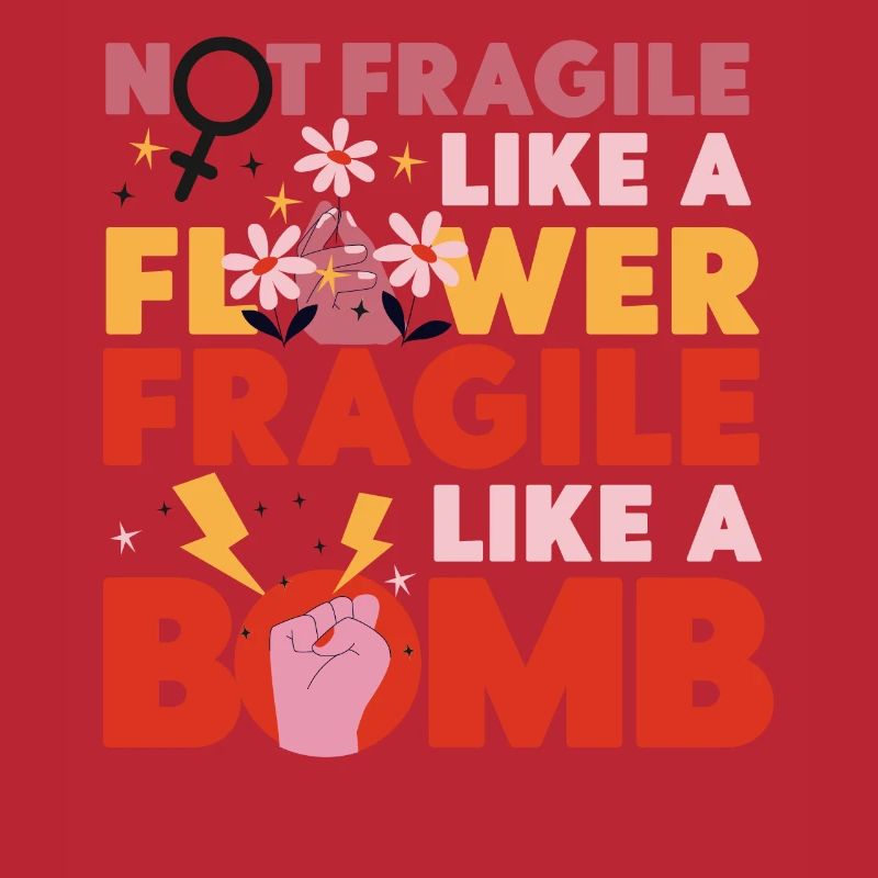 Féministe pas fragile comme une fleur
