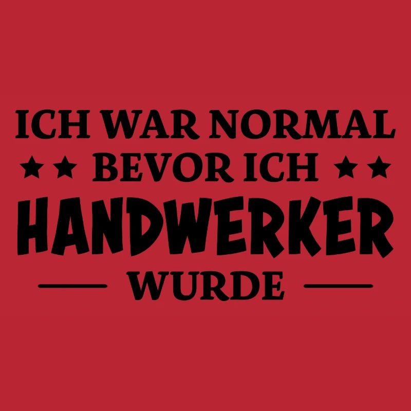 Handwerker Spruch Heimwerker Handwerker Geschenk