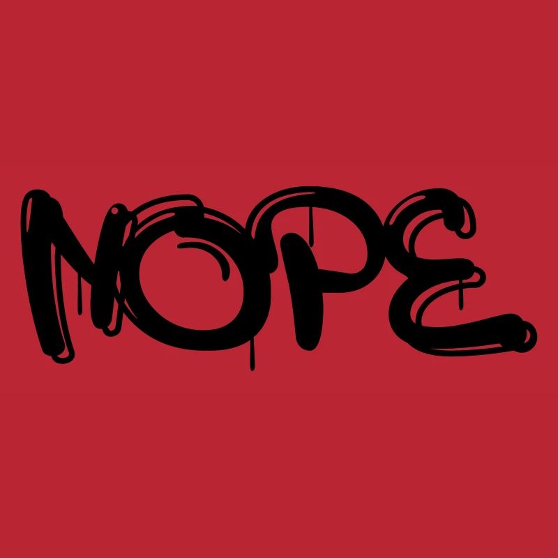 Nope mit Graffiti oder Sprayer Schrift