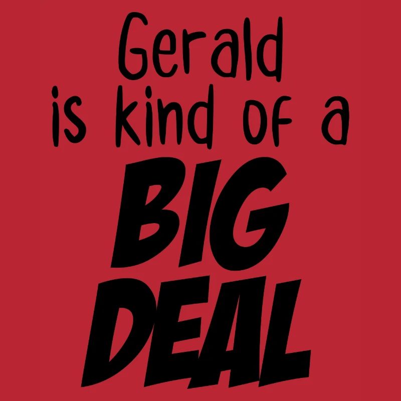 Gerald ist eine große Sache