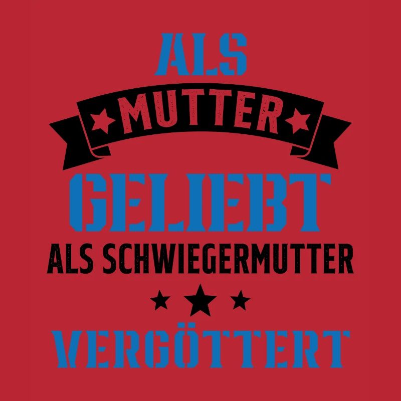 Schwiegermutter Mama Schwiegermama Mutter Mutterta