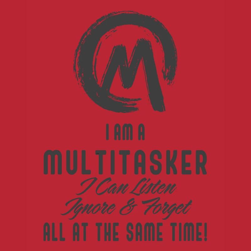 ich bin ein Multitasker
