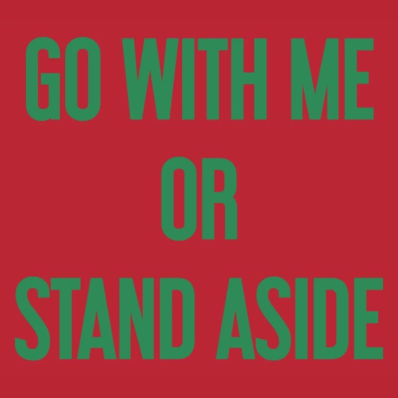 Geh mit oder beiseite