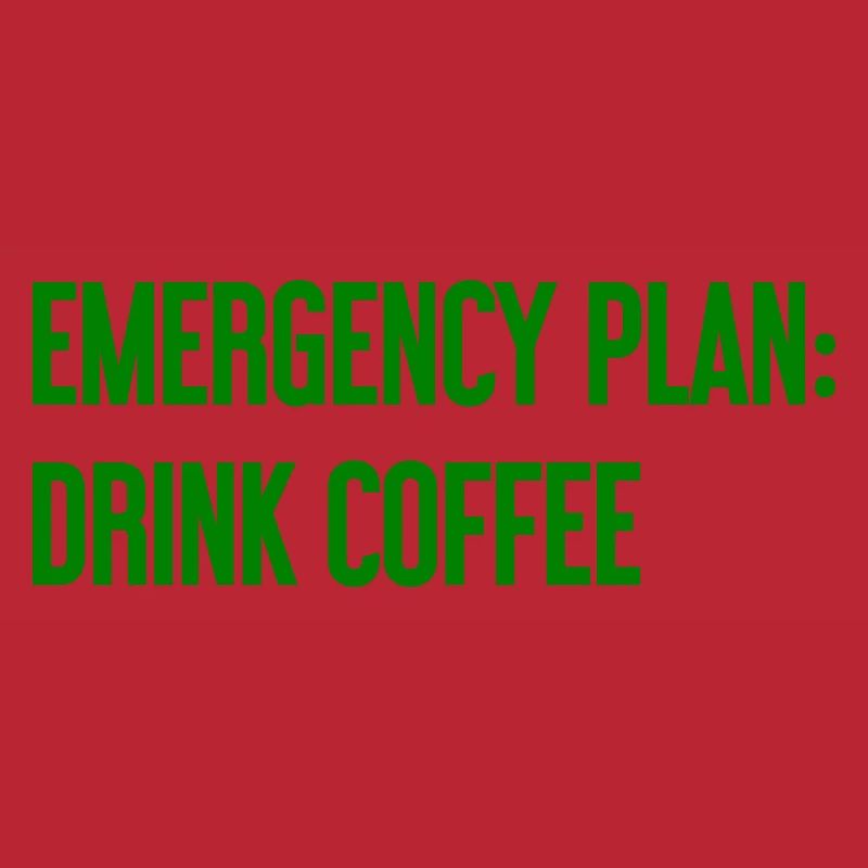 Coffee Contingency Plan