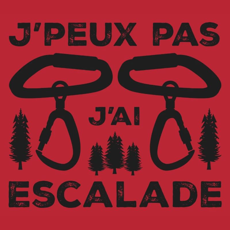 J'peux pas j'ai Escalade