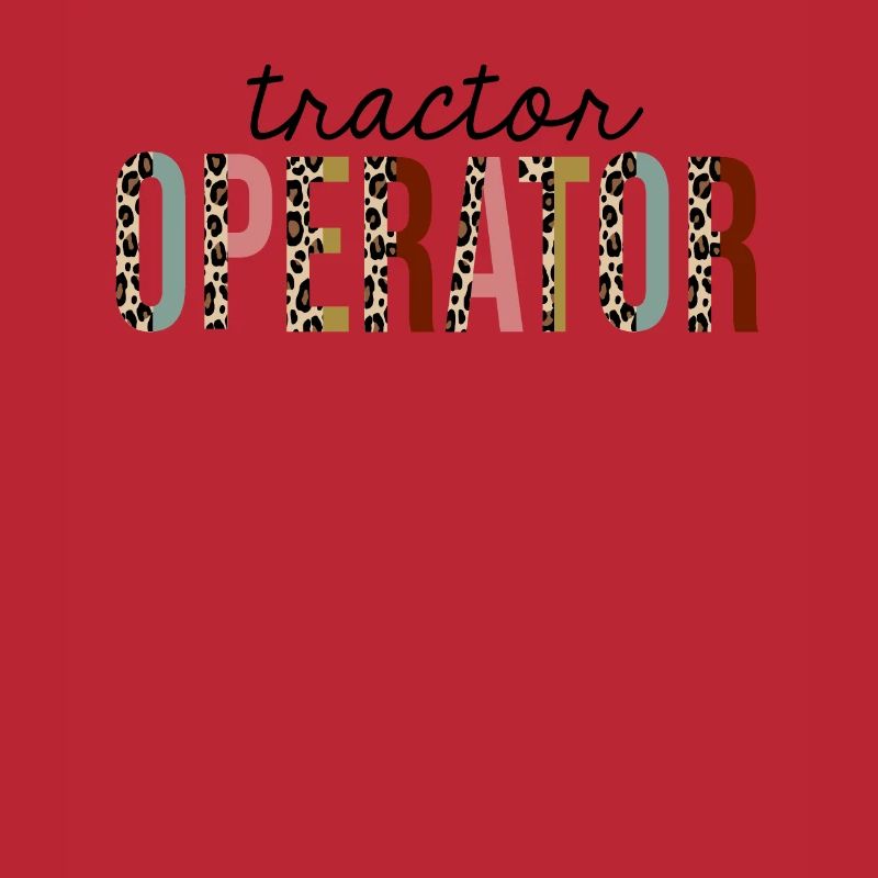Tractor Operator Leopard Print Funny