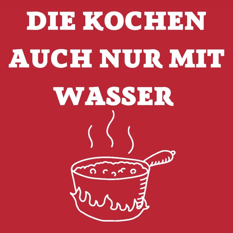 DIE KOCHEN AUCH NUR MIT WASSER