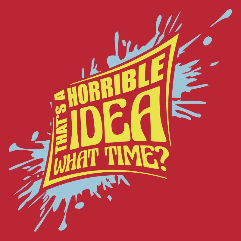Thats a horrible Idea