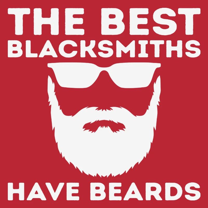 The Best Blacksmiths Have Beards