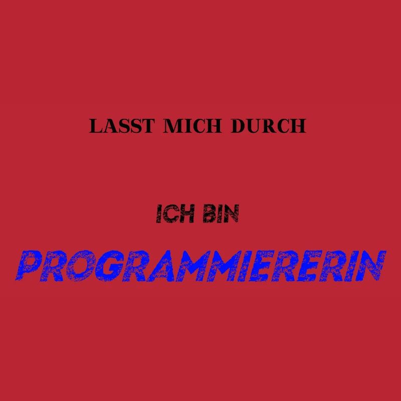 Lasst mich durch ich bin Programmiererin Geschenk