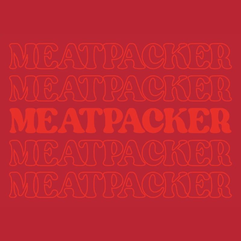 Meatpacker Meat Processor Meat Worker Processor